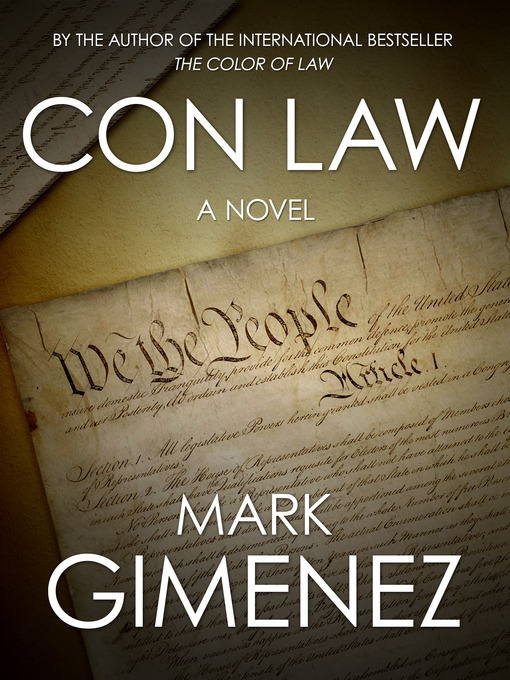Title details for Con Law by Mark Gimenez - Available